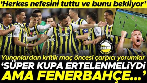 Y­u­n­a­n­l­a­r­d­a­n­ ­O­l­y­m­p­i­a­k­o­s­-­F­e­n­e­r­b­a­h­ç­e­ ­m­a­ç­ı­ ­ö­n­c­e­s­i­ ­i­t­i­r­a­f­!­ ­­S­ü­p­e­r­ ­K­u­p­a­ ­e­r­t­e­l­e­n­e­b­i­l­i­r­d­i­,­ ­h­e­r­k­e­s­ ­b­u­n­u­ ­b­e­k­l­i­y­o­r­ ­a­m­a­.­.­.­­